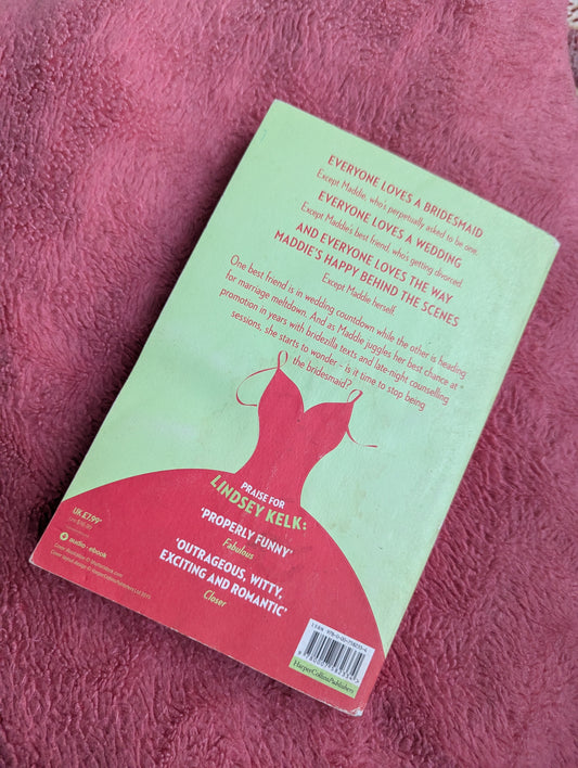 Always the Bridesmaid by Lindsey Kelk