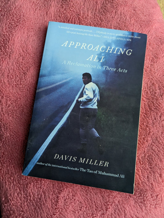 Approaching Ali by Davis Miller